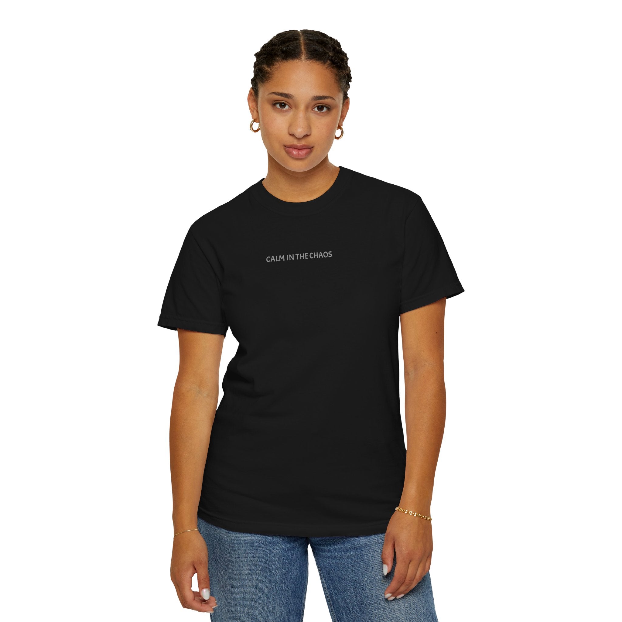Calm in the Chaos T-Shirt — Minimalist White Tee with Subtle Text
