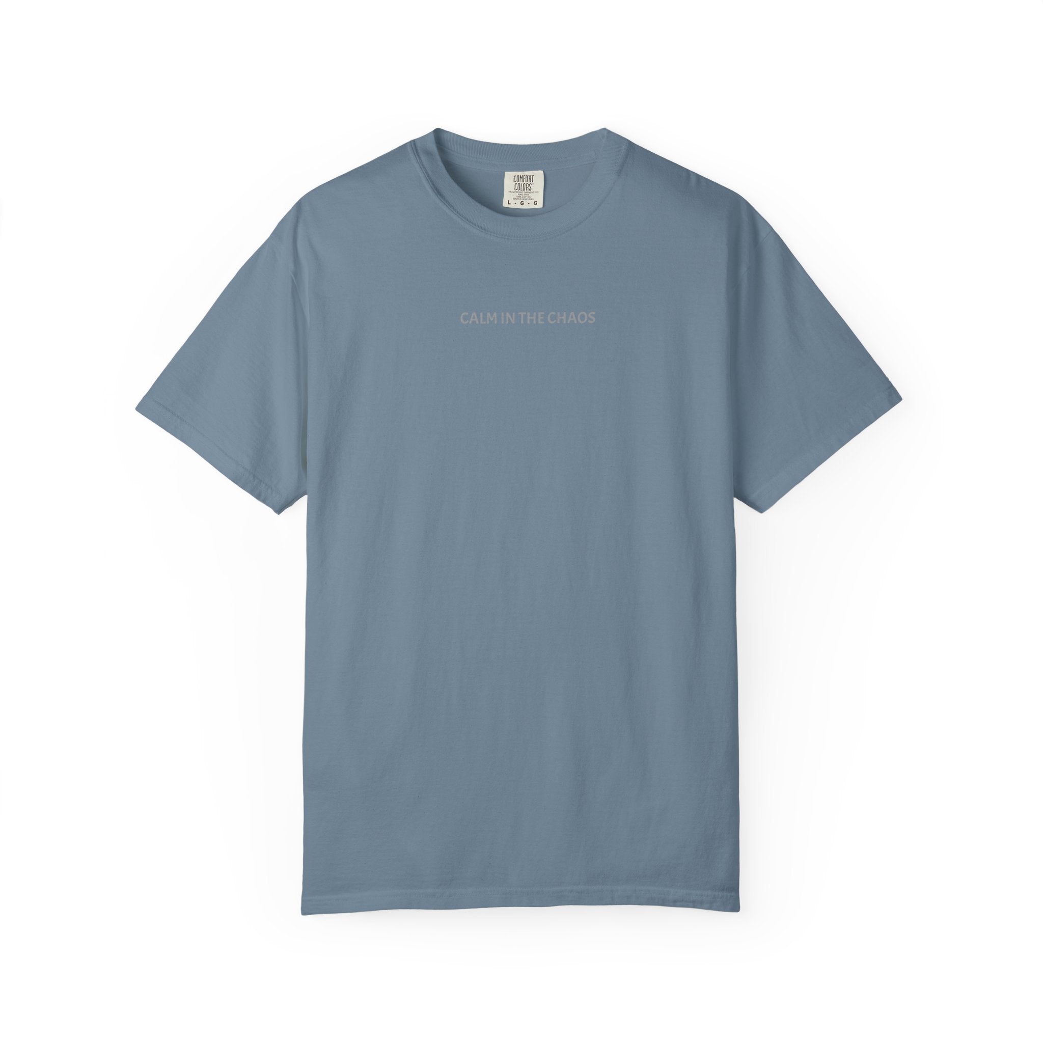 Calm in the Chaos T-Shirt — Minimalist Inspirational Tee