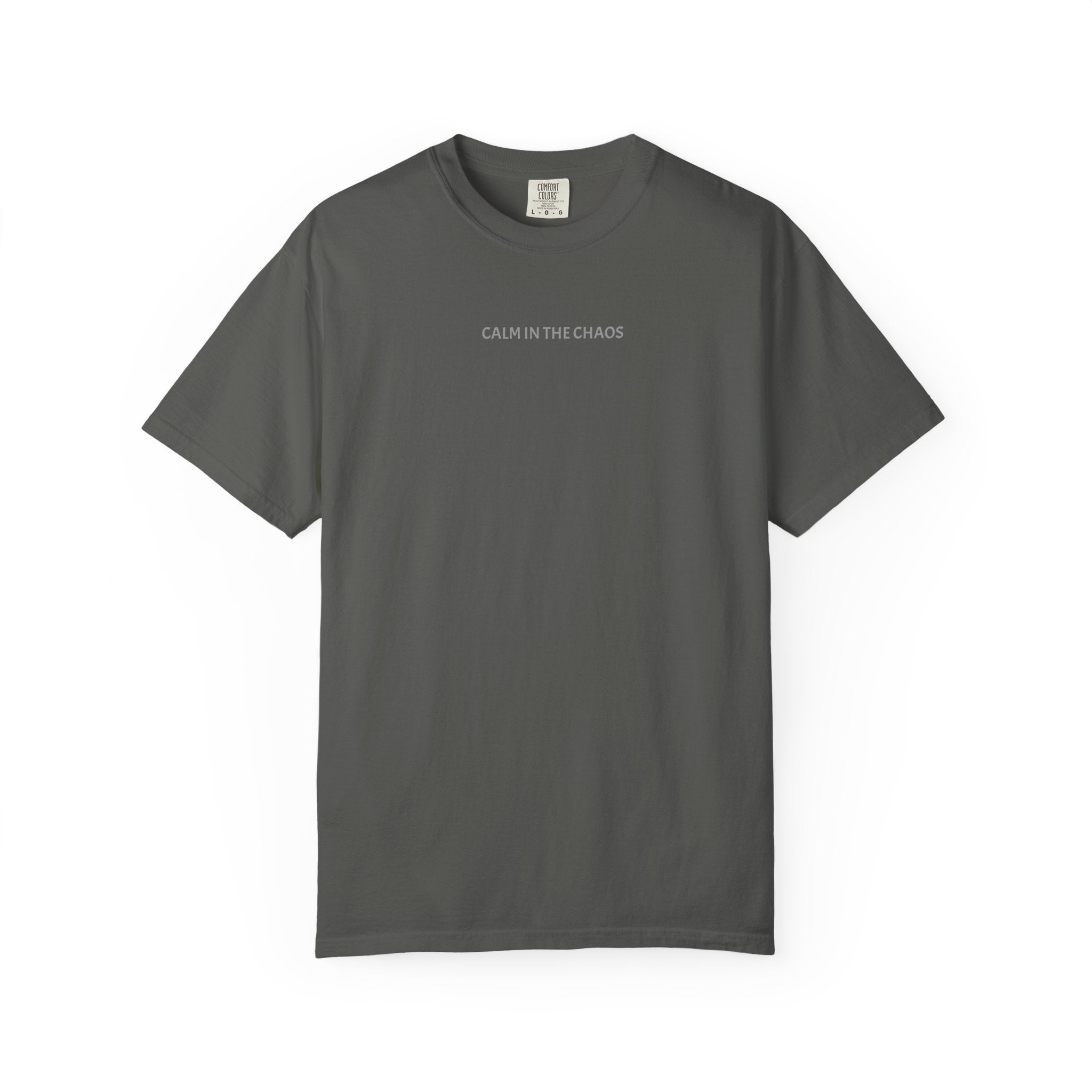 Calm in the Chaos T-Shirt — Minimalist Inspirational Tee