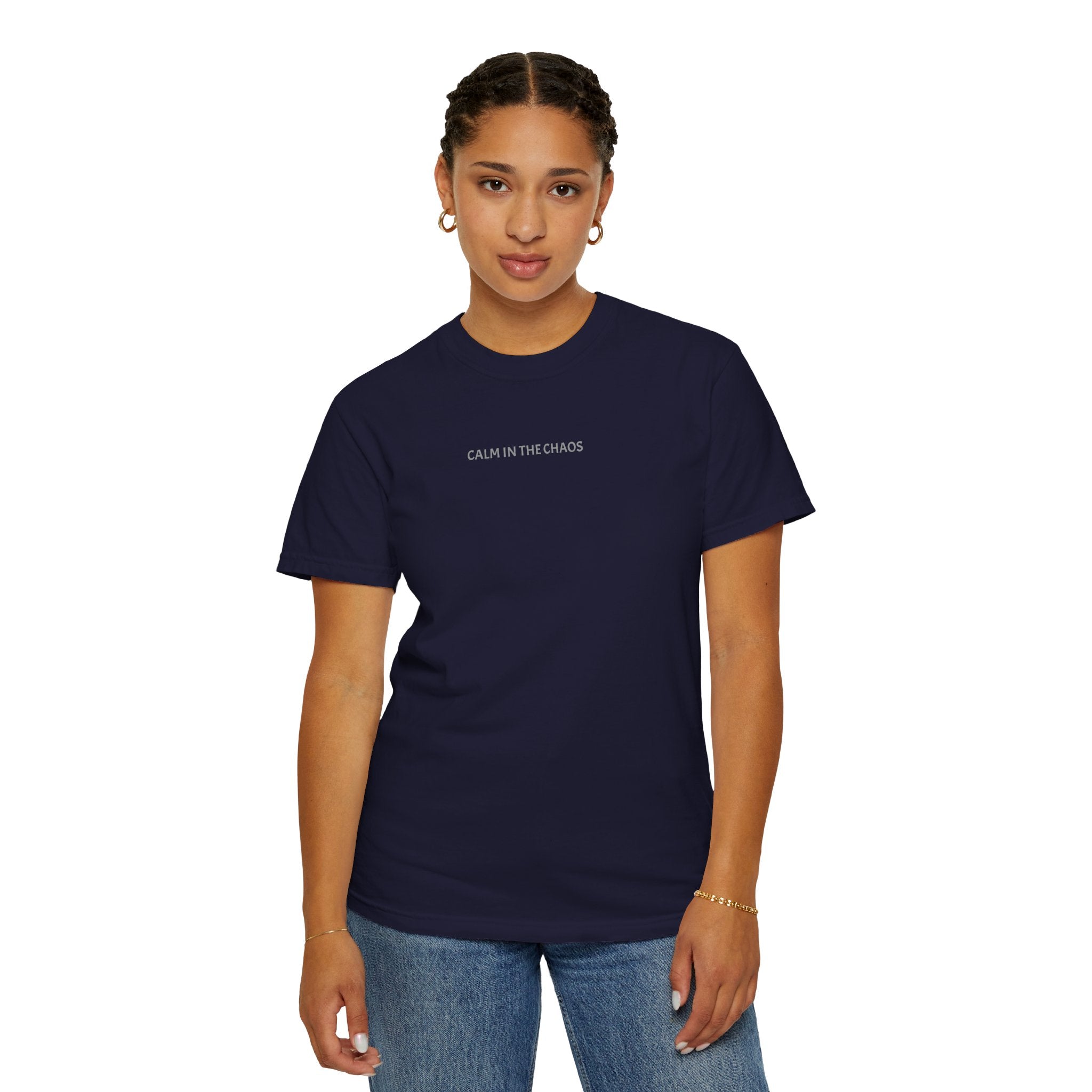 Calm in the Chaos T-Shirt — Minimalist White Tee with Subtle Text