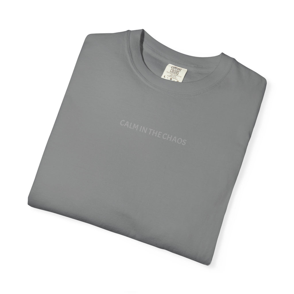 Calm in the Chaos T-Shirt — Minimalist Inspirational Tee