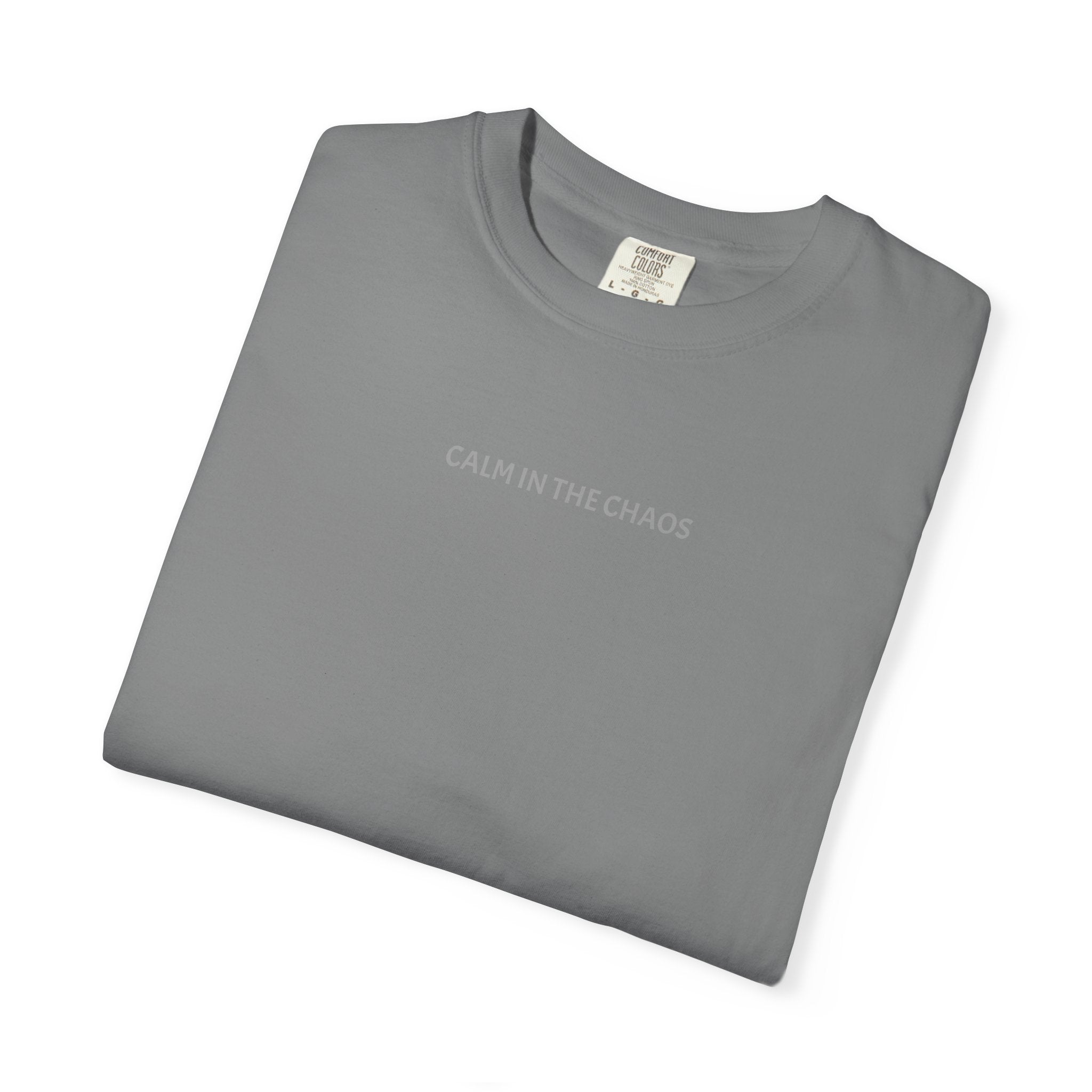 Calm in the Chaos T-Shirt — Minimalist Inspirational Tee