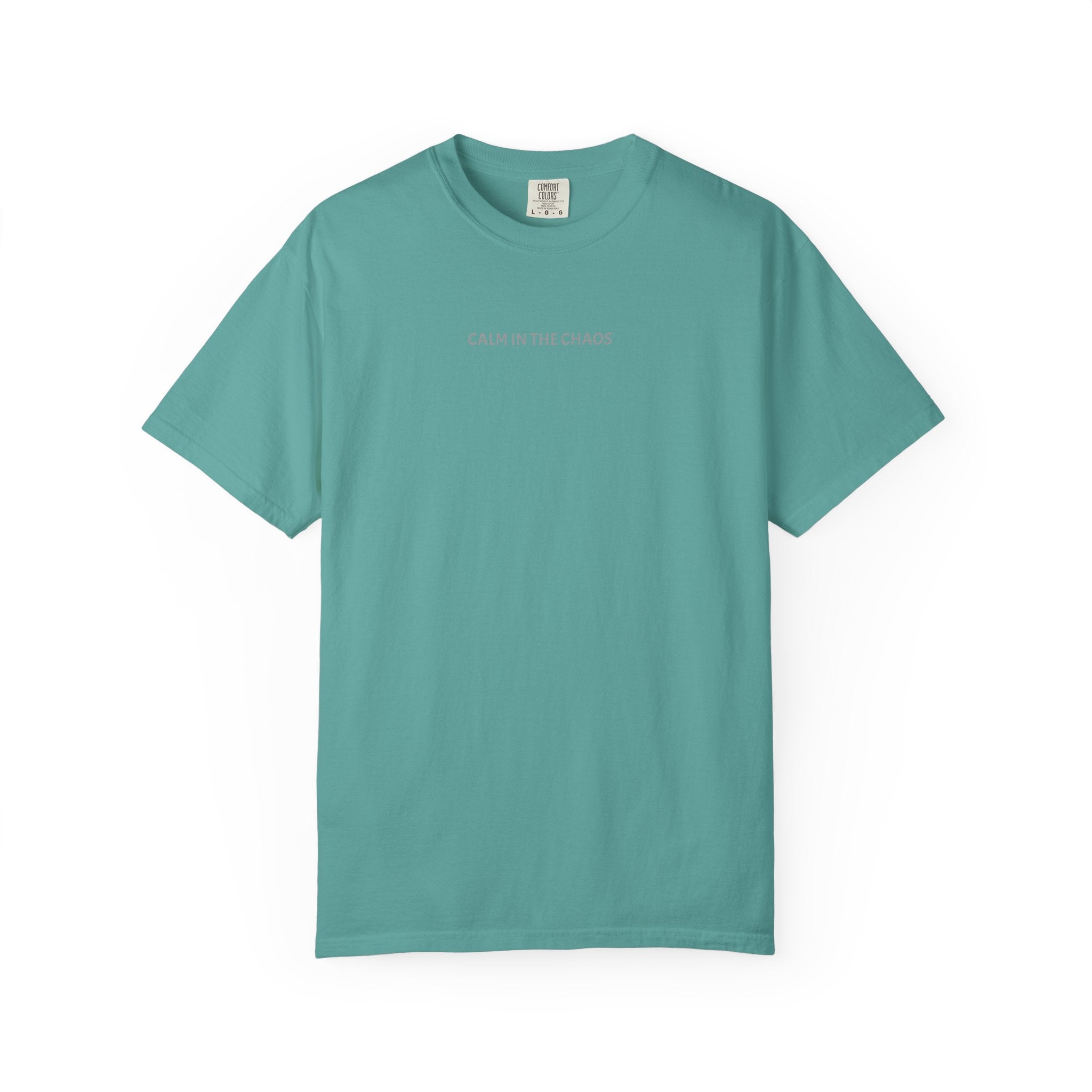 Calm in the Chaos T-Shirt — Minimalist White Tee with Subtle Text