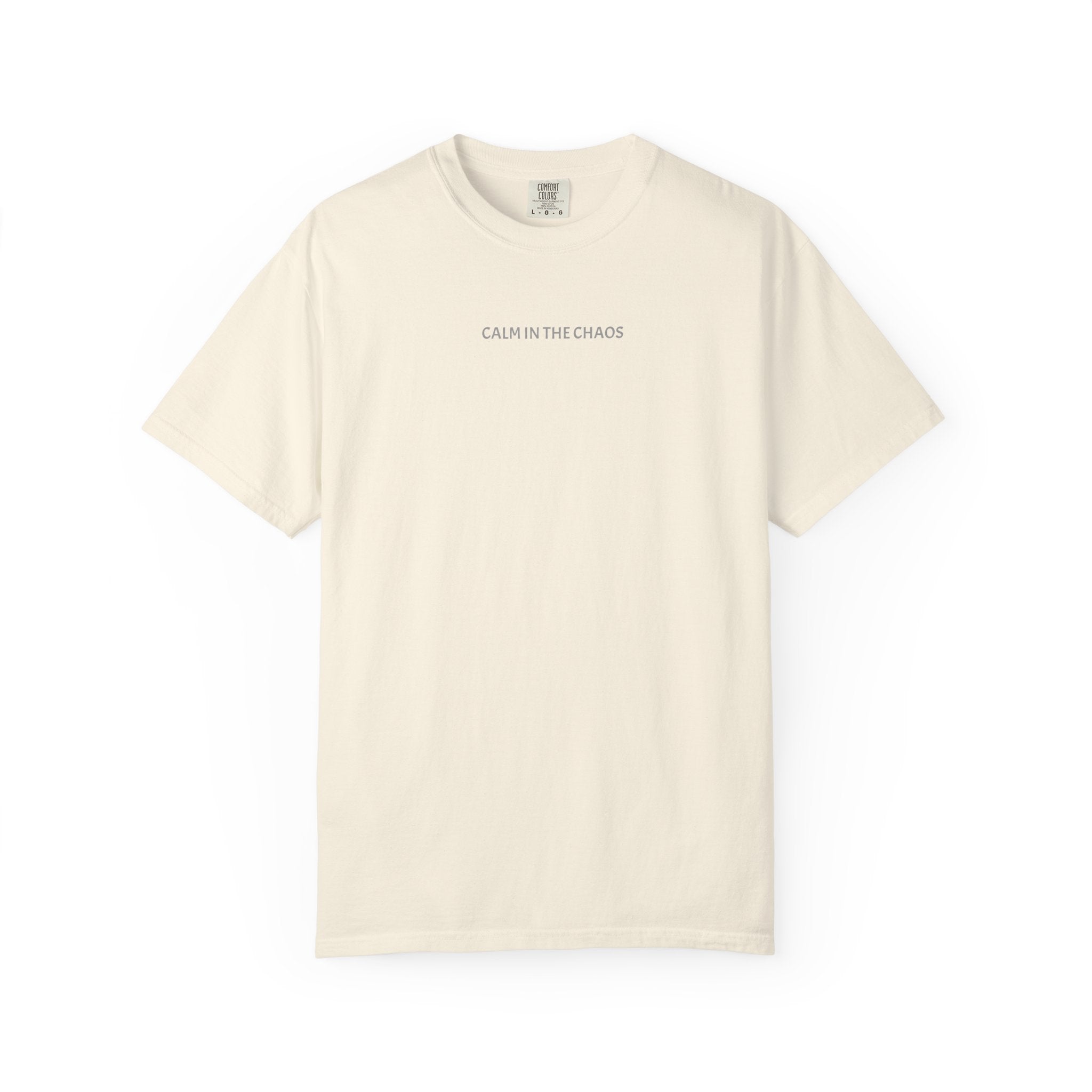 Calm in the Chaos T-Shirt — Minimalist Inspirational Tee