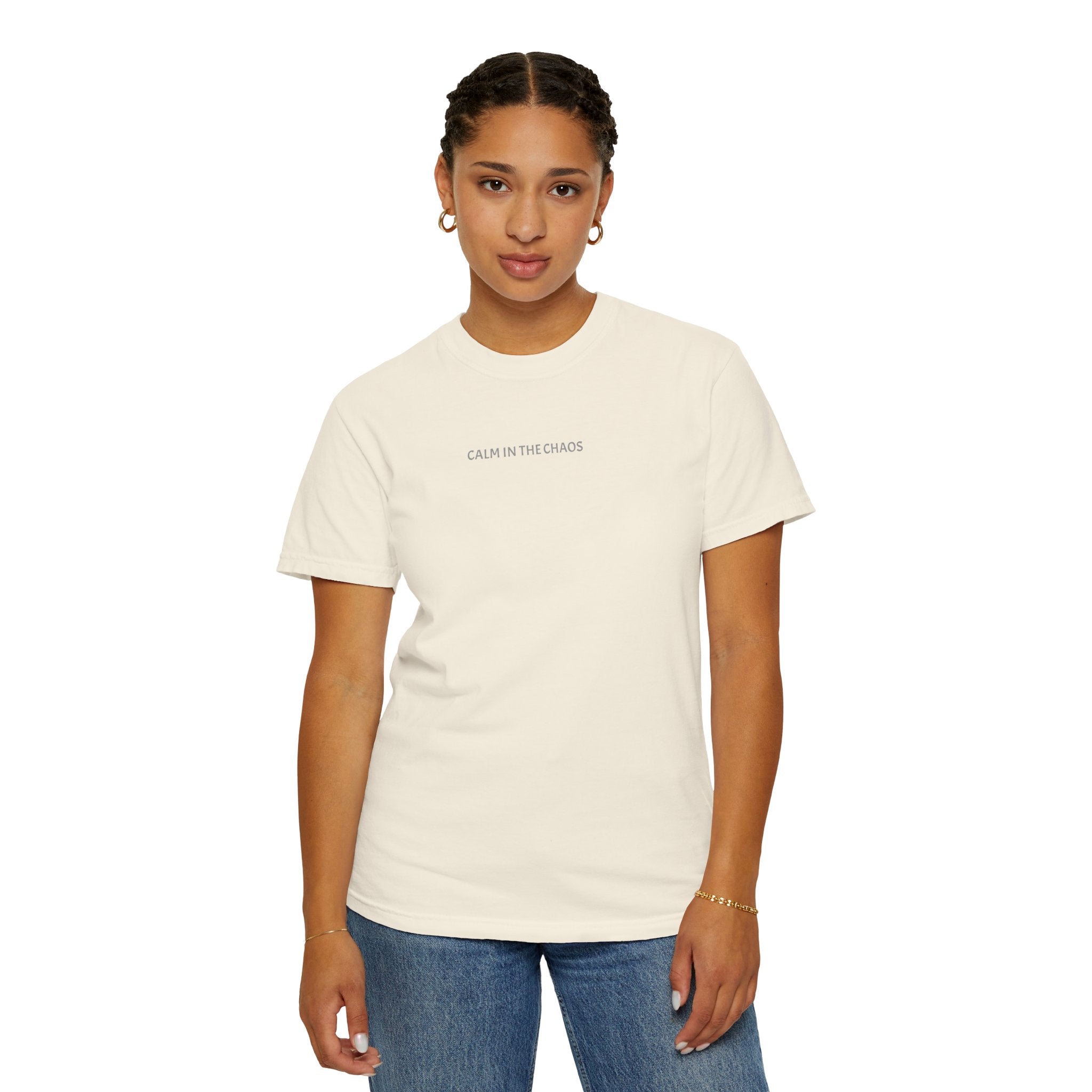 Calm in the Chaos T-Shirt — Minimalist White Tee with Subtle Text